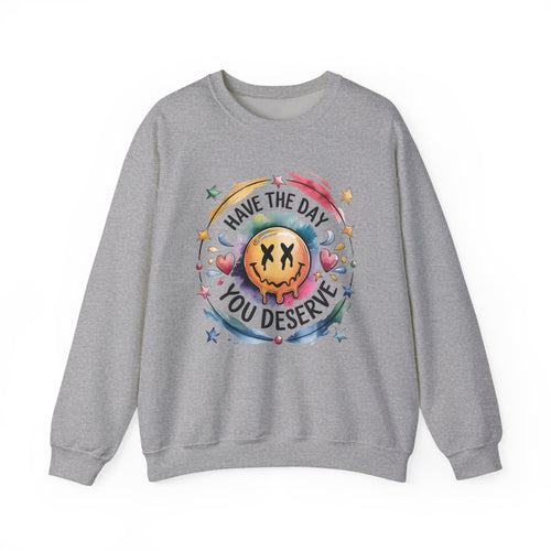 Crewneck Sweatshirt — 'Have The Day You Deserve' Smiley Galaxy Graphic