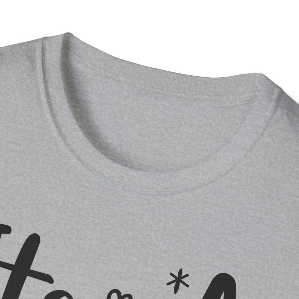 Funny Graphic T-Shirt — "It's A Beautiful Day To Leave Me Alone"