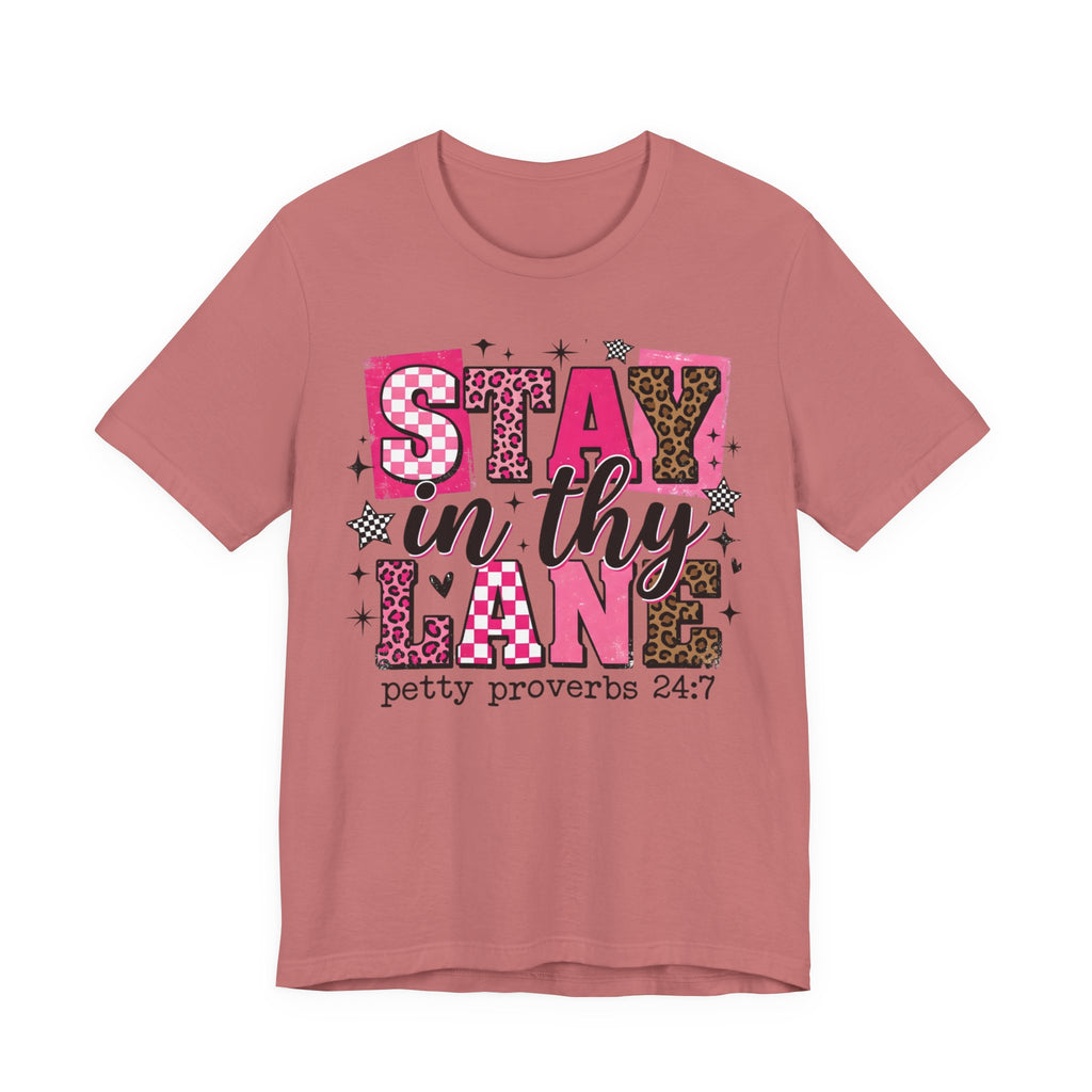 Stay in Thy Lane Tee — Funny Faith-Based Graphic T-Shirt