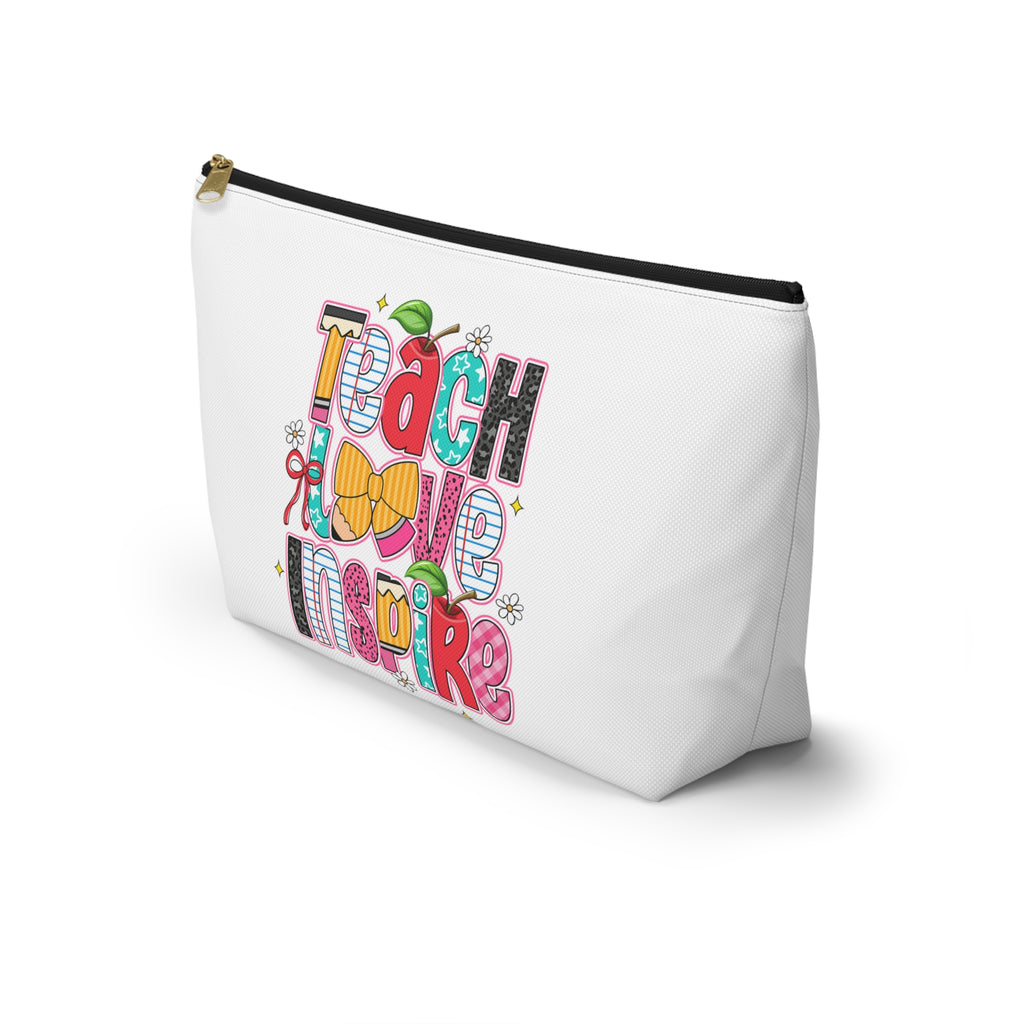 Teach Love Inspire Accessory Pouch — Teacher Gift Makeup & Pencil Case