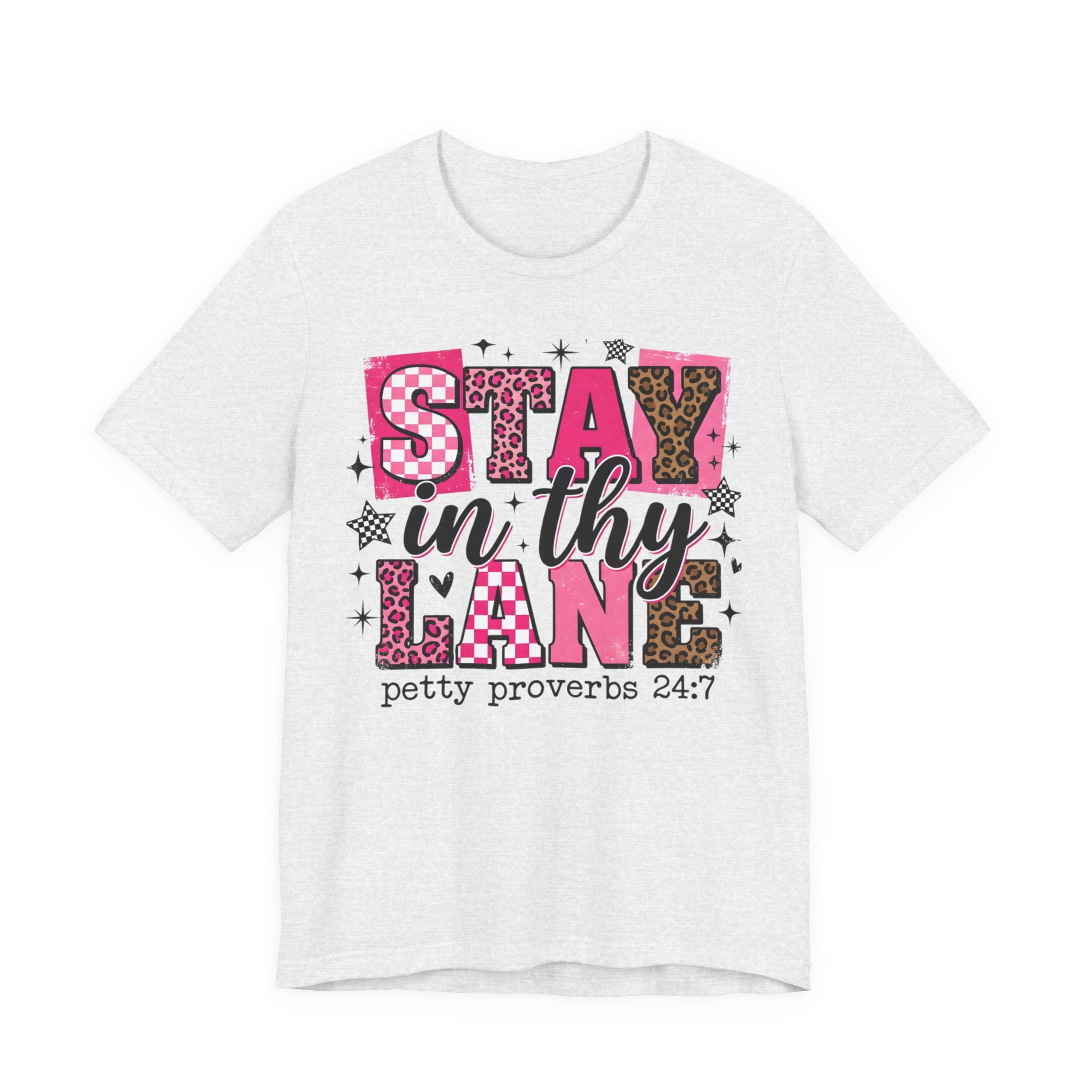 Stay in Thy Lane Tee — Funny Faith-Based Graphic T-Shirt